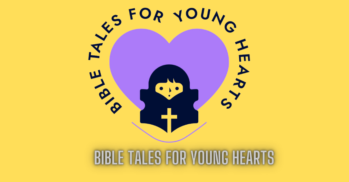 BIBLE TALES FOR YOUNG HEARTS Review